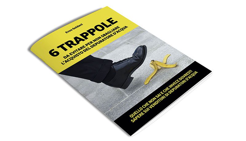 Guida in formato E-Book per scoprire come acquistare un depuratore d'acqua in consapevolezza